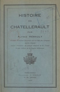 Histoire de Châtellerault (2) - Les vicomtes et les ducs de Chatellerault