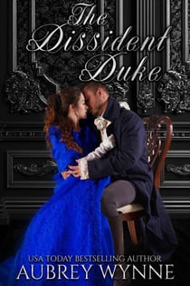 The Dissident Duke - Once Upon a Widow, #13