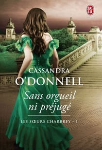 Les soeurs Charbrey (Tome 1) - Sans orgueil ni préjugé