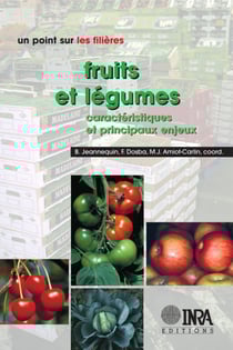 Fruits et légumes - Caractéristiques et principaux enjeux