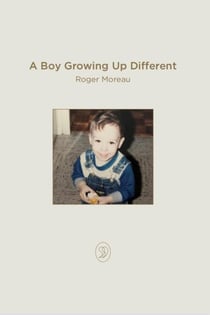 A Boy Growing Up Different - A Memoir, #1