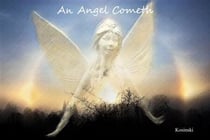 An Angel Cometh