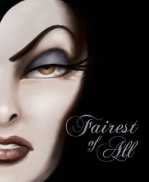Fairest of All - A Tale of the Wicked Queen