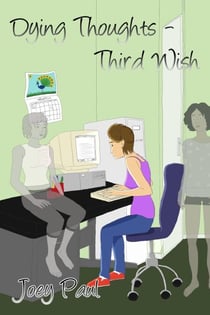 Dying Thoughts - Third Wish - Dying Thoughts, #3