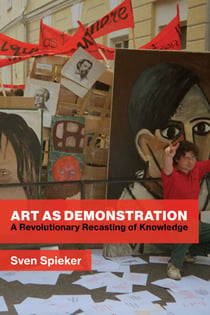 Art as Demonstration - A Revolutionary Recasting of Knowledge