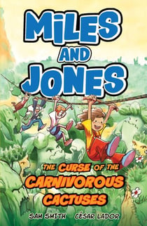 The Curse of the Carnivorous Cactuses - Book 3