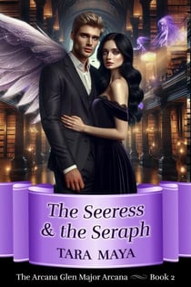 The Seeress and the Seraph - Arcana Glen Major Arcana Series, #2