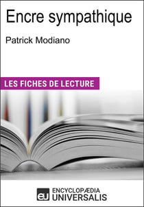 Encre sympathique de Patrick Modiano - Les Fiches de lecture d'Universalis