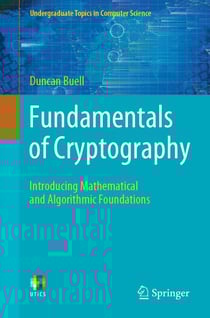 Fundamentals of Cryptography - Introducing Mathematical and Algorithmic Foundations
