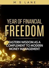 Year of Financial Fortune: Eastern Wisdom as a Complement to Modern Money Management