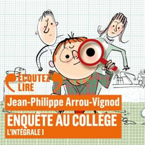 Enquête au collège - L'Intégrale 1 - Le professeur a disparu - Enquête au collège - P.P. Cul-Vert détective privé