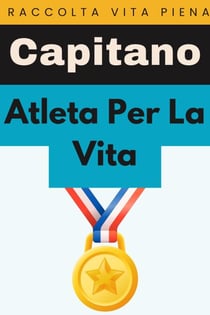 Atleta Per La Vita - Raccolta Vita Piena, #2