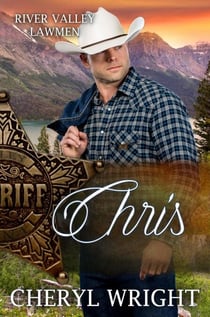 Chris - River Valley Lawmen, #1