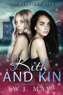 Kith & Kin - The Kerrigan Kids, #3