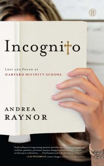 Incognito - Lost and Found at Harvard Divinity School