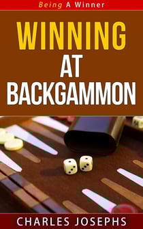 Winning At Backgammon - Being A Winner, #11