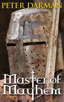 Master of Mayhem - Crusader Chronicles, #3