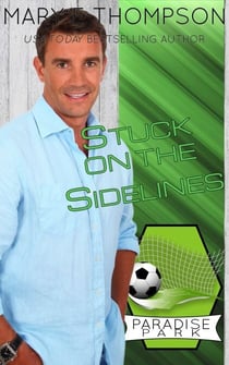 Stuck On The Sidelines - Paradise Park, #3