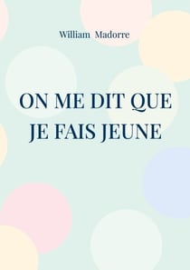 On me dit que je fais jeune - Collection on me dit