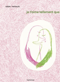 Je t'aime tellement que ...