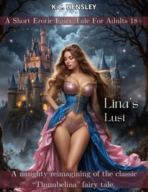 Lina's Lust - Dirty Fairy Tales, #12