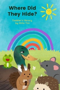 Where Did  They Hide? - Toddler's Library, #2