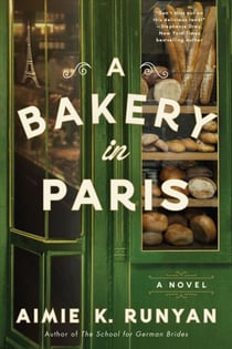 A Bakery in Paris - A Novel