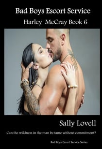 Bad Boys Escort Service Harley McCray Book6 - Bad Boys Escort Service Series, #6