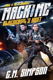 Mack and Me Blaedergil's Host - Mack 'n' Me 'n' Odyssey, #2