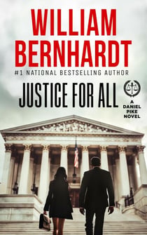 Justice For All - Daniel Pike Legal Thriller Series, #8
