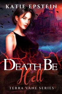Death Be Hell - Terra Vane Series, #8