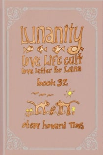 Lunanity Love Life Cult Love Letter for Luna Book 32 - Lunanity Love Life Cult Love Letter for Luna, #33