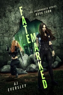 FateMaarked - The EverMarked Series, #4