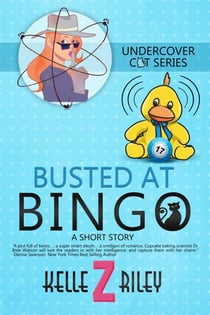 Busted At Bingo - Undercover Cat Mysteries
