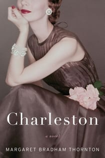 Charleston - A Novel