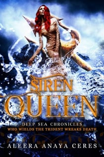 Siren Queen - Deep Sea Chronicles, #2