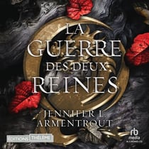 La Guerre des deux Reines - Le Sang et la cendre 4