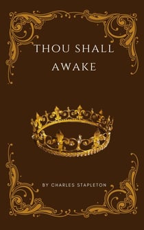 Thou Shall Awake