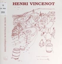 Henri Vincenot - Bibliographie