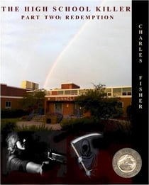 The High School Killer Part Two - Carole Larsen Mysteries, #2
