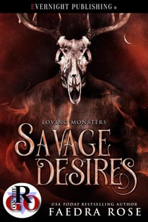 Savage Desires - Loving Monsters, #6