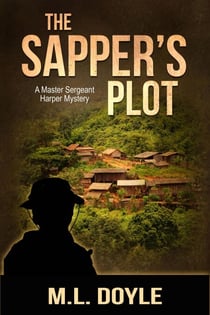 The Sapper's Plot - The Master Sergeant Harper Mysteries, #2