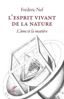 L'esprit vivant de la nature - L'âme et la matière