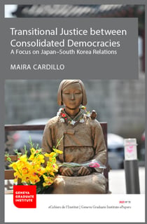 Transitional Justice between Consolidated Democracies - A Focus on Japan–South Korea Relations