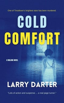 Cold Comfort - Malone Mystery Novels, #3