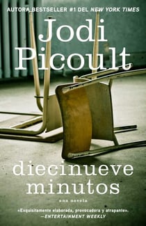 Diecinueve minutos (Nineteen Minutes - Novela