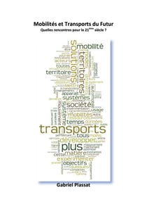 Le marché des mobilités - Mobilités et transports du futur