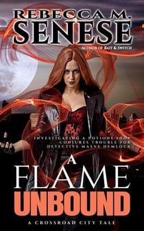 A Flame Unbound - Crossroad City Tales