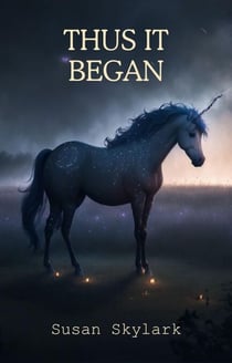 Thus It Began - Chronicles of the Brethren, #7