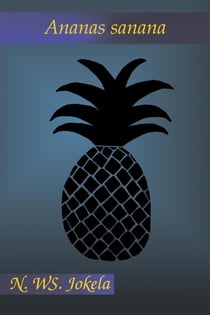 Ananas sanana - Flash Fiction Month, #10